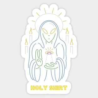 Holy shirt alien Sticker